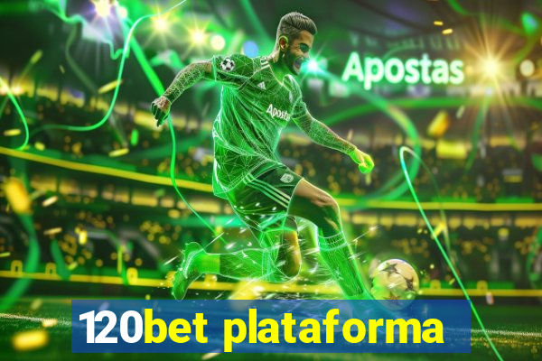 120bet plataforma